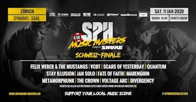 Flyer des SPH Music Masters Halbfinale (weitere Bands: Weitere Bands: Felix Weber & The Mustangs, VCDT, Scars Of Yesterday, Jan Solo, Fate Of Faith, Marenghin, Stay Illusion, The Crown, Metamorphunk, Divergency und Quantum)